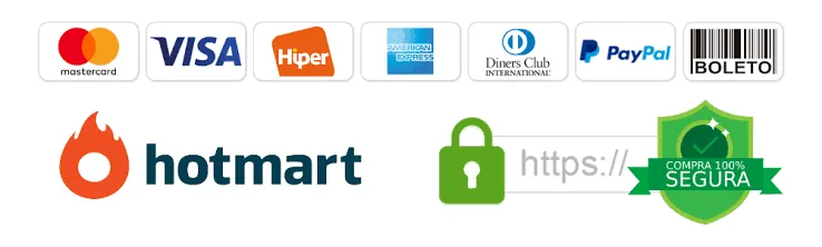 Pagamento 100% seguro via Hotmart - Mastercard, Visa, Hiper, American Express, Diners, PayPal, boleto e Pix